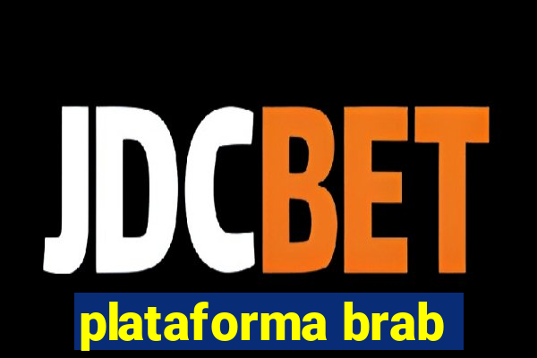 plataforma brab